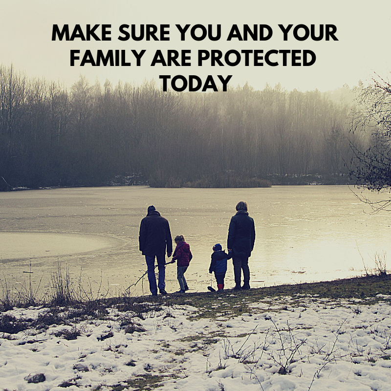 Make sure you and your family are protected today.png